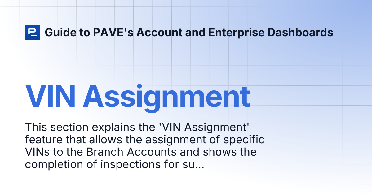 VIN Assignment | Guide to PAVE's Account and Enterprise Dashboards